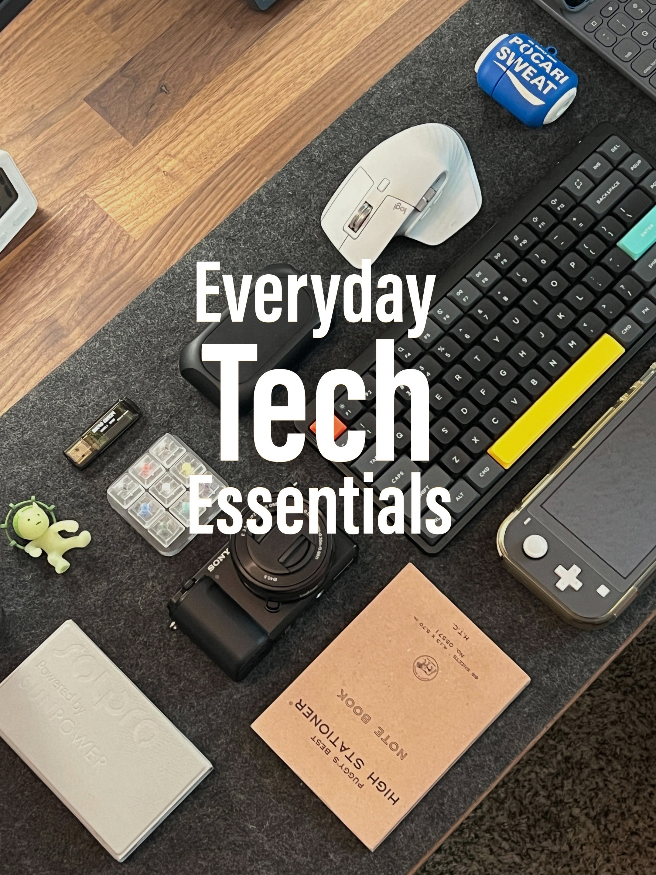 Here’s some tech that I use every day!